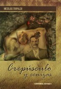 Crepúsculo y cenizas : poemas